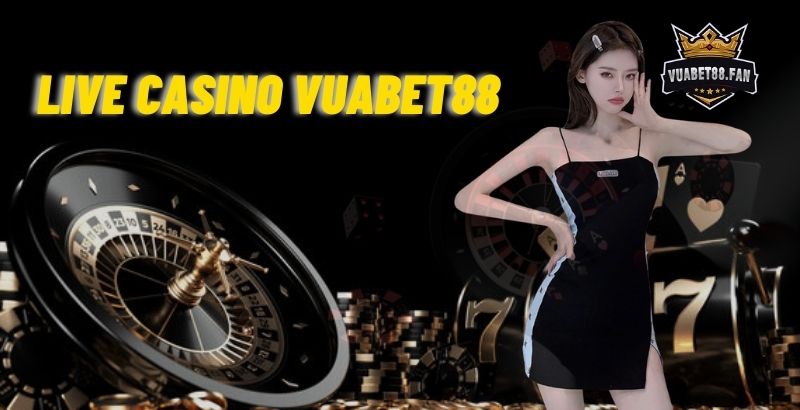 Live Casino Vuabet88